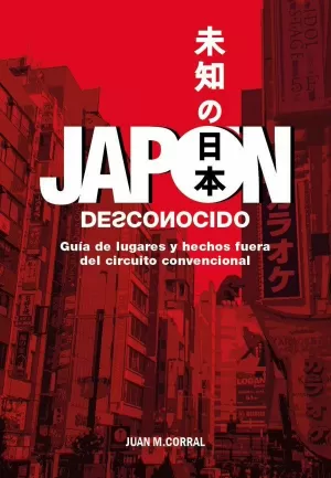 JAPÓN DESCONOCIDO