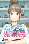 MIDORI LA CENICIENTA DEL HOSPITAL 01
