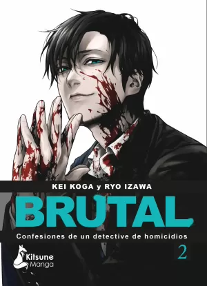 BRUTAL 02: CONFESIONES DE UN DETECTIVE DE HOMICIDIOS