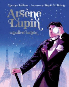 ARSÈNE LUPIN, CABALLERO LADRÓN
