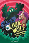 OLIVIA WOLF 01: EL SÁNDWICH CON EXTRA DE MOHO