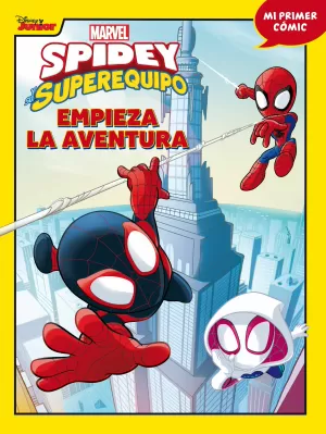 SPIDEY Y SU SUPEREQUIPO 01. EMPIEZA LA AVENTURA