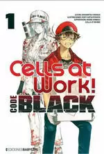 CELLS AT WORK! CODE BLACK 01