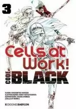 CELLS AT WORK! CODE BLACK 03