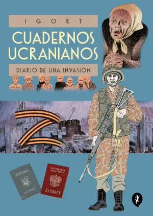 CUADERNOS UCRANIANOS: DIARIO DE UNA INVASIÓN