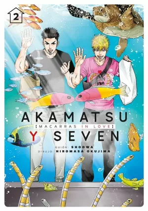 AKAMATSU Y SEVEN, MACARRAS IN LOVE 02