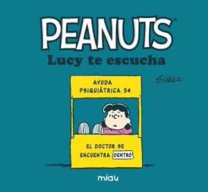 PEANUTS: LUCY TE ESCUCHA