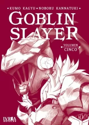 GOBLIN SLAYER. NOVELA 05