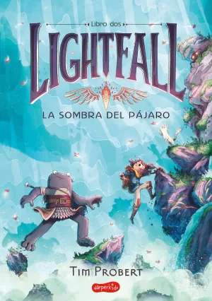 LIGHTFALL 02: LA SOMBRA DEL PÁJARO