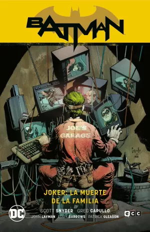 BATMAN DE SCOTT SNYDER 04: JOKER. LA MUERTE DE LA FAMILIA