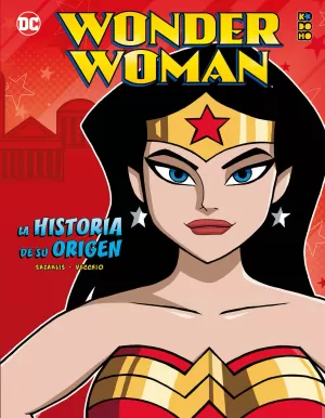 WONDER WOMAN: LA HISTORIA DE SU ORIGEN