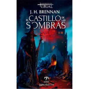 LA BUSQUEDA DEL GRIAL 1: EL CASTILLO DE LAS SOMBRAS