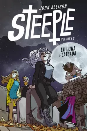 STEEPLE 02: LA LUNA PLATEADA