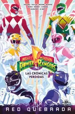 POWER RANGERS: LAS CRÓNICAS PERDIDAS. RED QUEBRADA