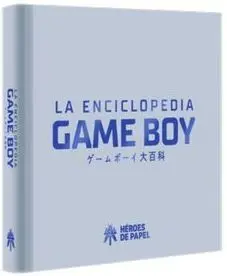 LA ENCICLOPEDIA DE GAME BOY