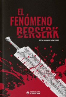 EL FENMENO BERSERK