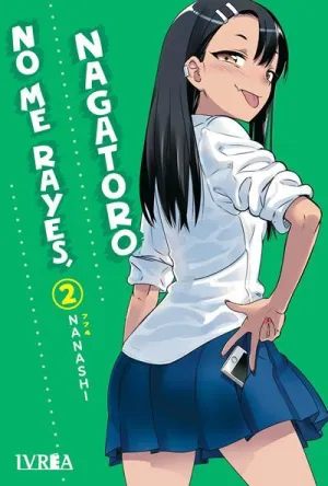 NO ME RAYES, NAGATORO 02