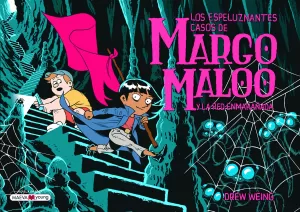 LOS ESPELUZNANTES CASOS DE MARGO MALOO Y LA RED ENMARAÑADA