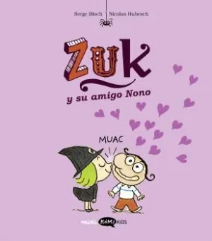 ZUK 04: ZUK Y SU AMIGO NONO