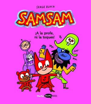 SAMSAM 03: ¡A LA PROFE, NI LA TOQUES! SAMSAM 03: ¡A LA PROFE, NI LA TOQUES!