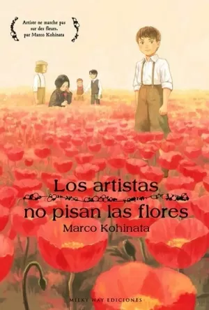 LOS ARTISTAS NO PISAN LAS FLORES