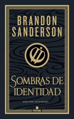 SOMBRAS DE IDENTIDAD. WAX & WAYNE LIBRO 02 (EDICIÓN ILUSTRADA)