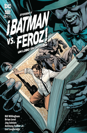 ¡BATMAN VS. FEROZ!: UN LOBO EN GOTHAM 05
