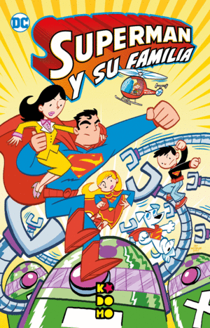 SUPERMAN Y SU FAMILIA
