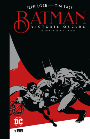 BATMAN: VICTORIA OSCURA (EDICIÓN DELUXE EN BLANCO Y NEGRO)