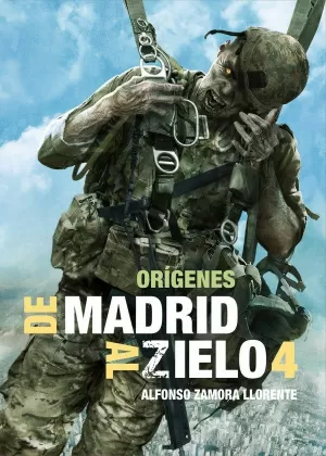 DE MADRID AL ZIELO 04: ORÍGENES