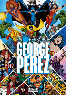 EN PRIMERA PERSONA: GEORGE PÉREZ