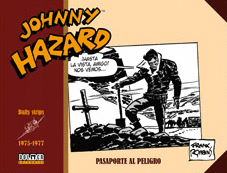 JOHNNY HAZARD 1975-1977: PASAPORTE AL PELIGRO (ÚLTIMO NÚMERO)