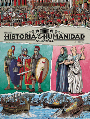 HISTORIA DE LA HUMANIDAD EN VIÑETAS 04: ROMA