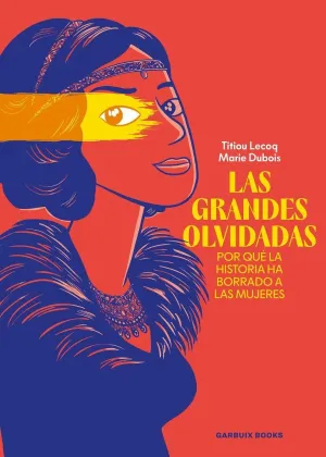 LAS GRANDES OLVIDADAS LAS GRANDES OLVIDADAS
