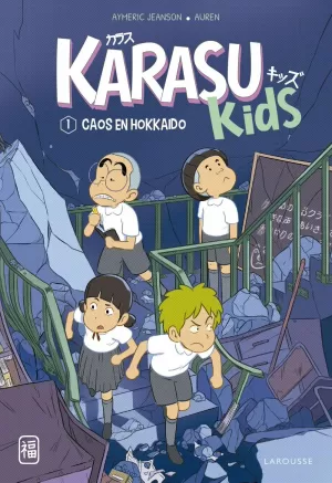 KARASU KIDS 01: CAOS EN HOKKAIDO