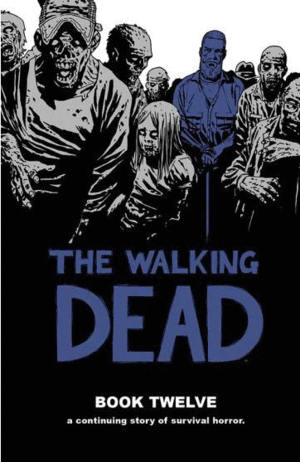 THE WALKING DEAD 12