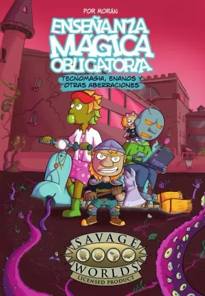 TECNOMAGIA, ENANOS Y OTRAS ABERRACIONES