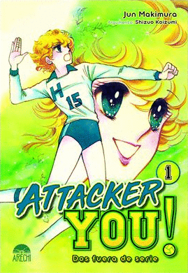 ATTACKER YOU!: DOS FUERA DE SERIE 01