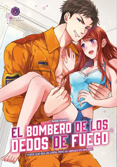 EL BOMBERO DE LOS DEDOS DE FUEGO 01