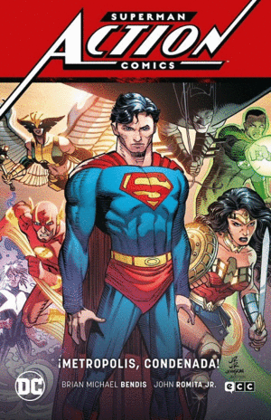 SUPERMAN: ACTION COMICS 04: ¡METRÓPOLIS CONDENADA!
