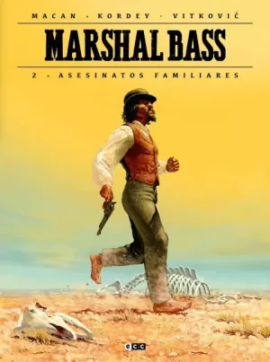 MARSHAL BASS 02: ASESINATOS FAMILIARES