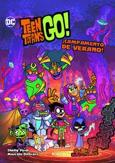 TEEN TITANS GO!: ¡CAMPAMENTO DE VERANO!