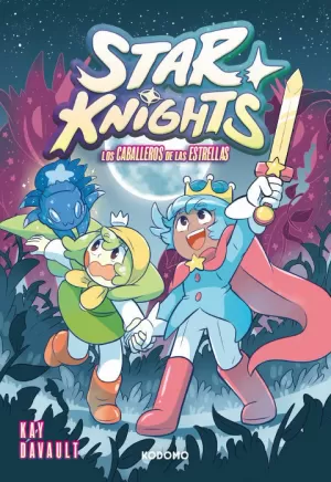 STAR KNIGHTS: LOS CABALLEROS DE LAS ESTRELLAS