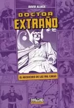 DOCTOR EXTRAÑO: EL HECHICERO DE LAS MIL CARAS