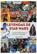 LEYENDAS DE STAR WARS. LA MEMORABLE HISTORIA DEL UNIVERSO EXPANDIDO