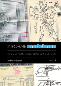 INFORME MADELMAN 03: INDUSTRIAS PLÁSTICAS MADEL S.A.