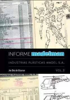 INFORME MADELMAN 03: INDUSTRIAS PLÁSTICAS MADEL S.A.