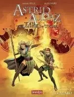 ASTRID, AUDAZ Y LOS REYES DE THULE 03: EL CÁTARO ASTRID, AUDAZ Y LOS REYES DE THULE 03: EL CÁTARO