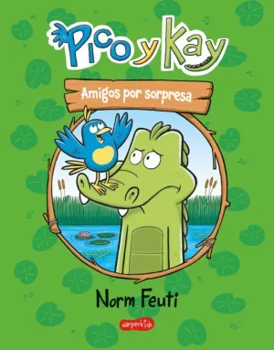 PICO Y KAY, AMIGOS POR SORPRESA