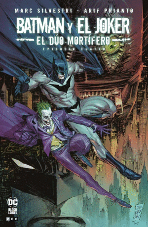 BATMAN Y EL JOKER: EL DÚO MORTÍFERO 04 (MEMSUAL)